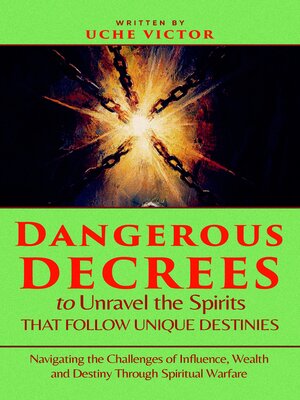 cover image of Dangerous Decrees to Unravel the Spirits That Follow Unique Destinies